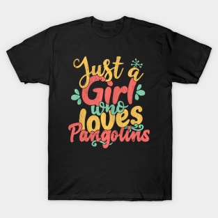 Just A Girl Who Loves Pangolins Gift graphic T-Shirt